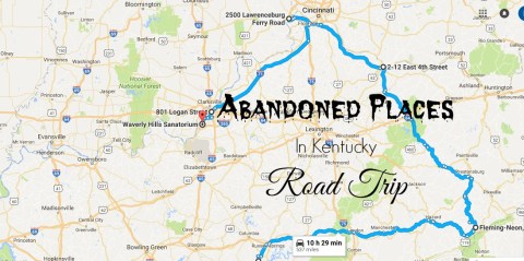 Take A Thrilling Road Trip To The 6 Most Abandoned Places In Kentucky