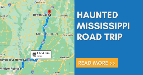 Follow This Route To The 5 Scariest Sites In All Of Mississippi