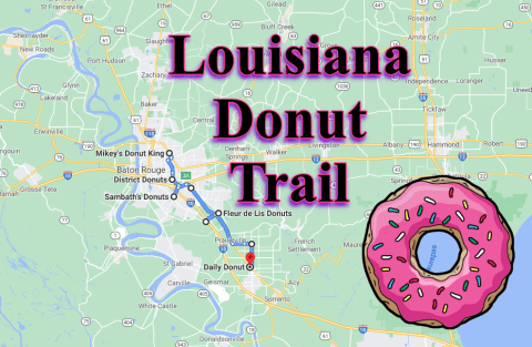 Take The Louisiana Donut Trail For A Delightfully Delicious Day Trip