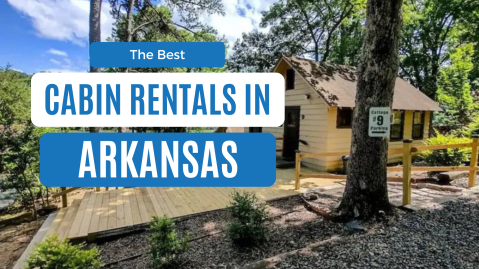 best cabin rentals in arkansas