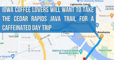 Iowa Coffee Lovers Will Want To Take The Cedar Rapids Java Trail For A Caffeinated Day Trip