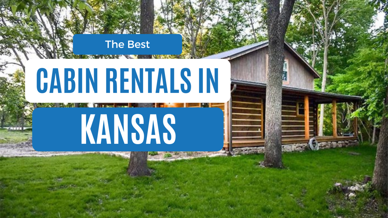 best cabin rentals in kansas