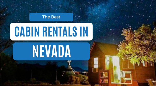 best cabin rentals in nevada