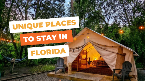 Unique Places to Stay in Florida: 10 Cool & Quirky Rentals