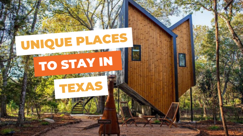 Unique Places to Stay in Texas: 10 Cool & Quirky Rentals