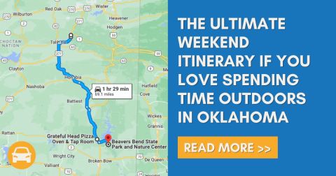 The Ultimate Weekend Itinerary If You Love Spending Time Outdoors In Oklahoma