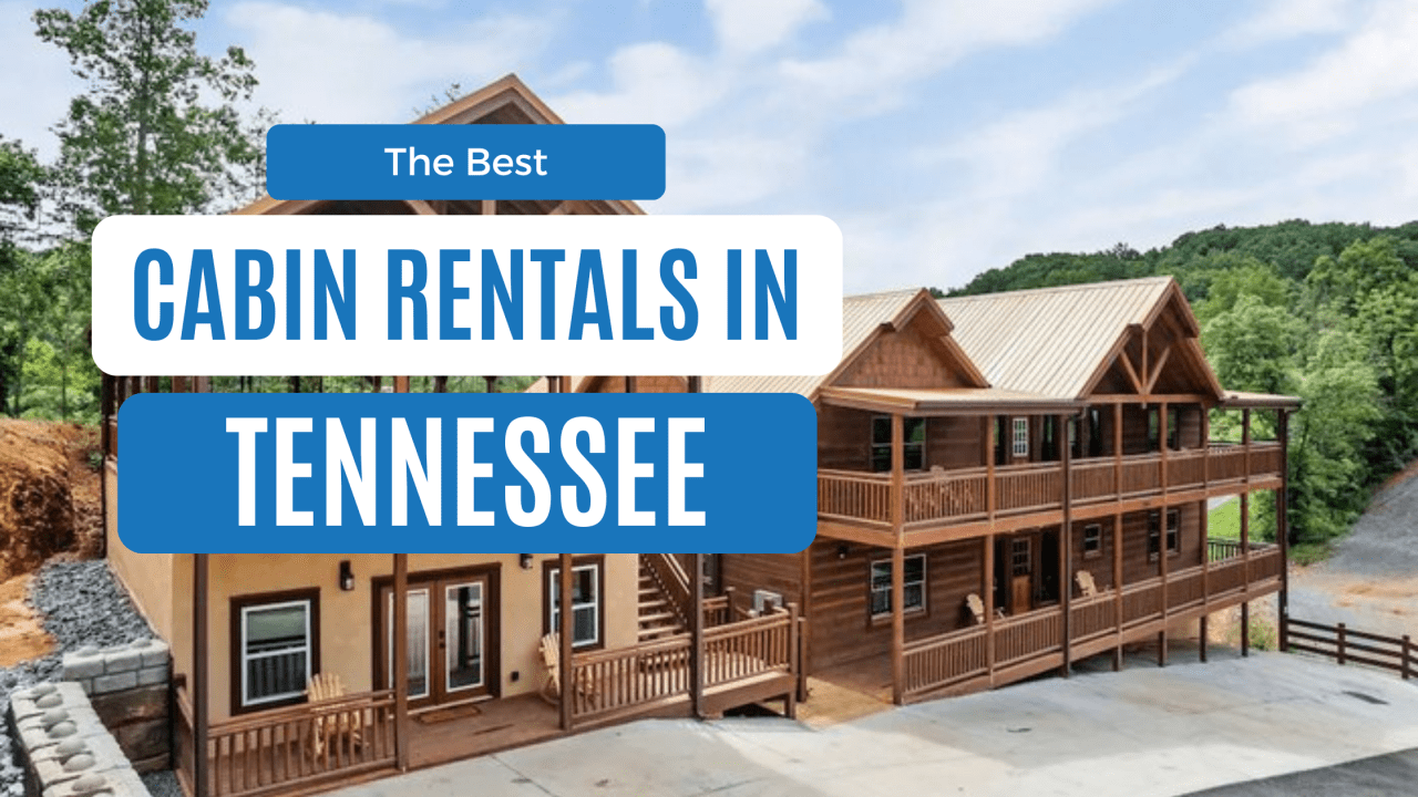 best cabin rentals in tennessee