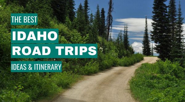 best idaho road trips