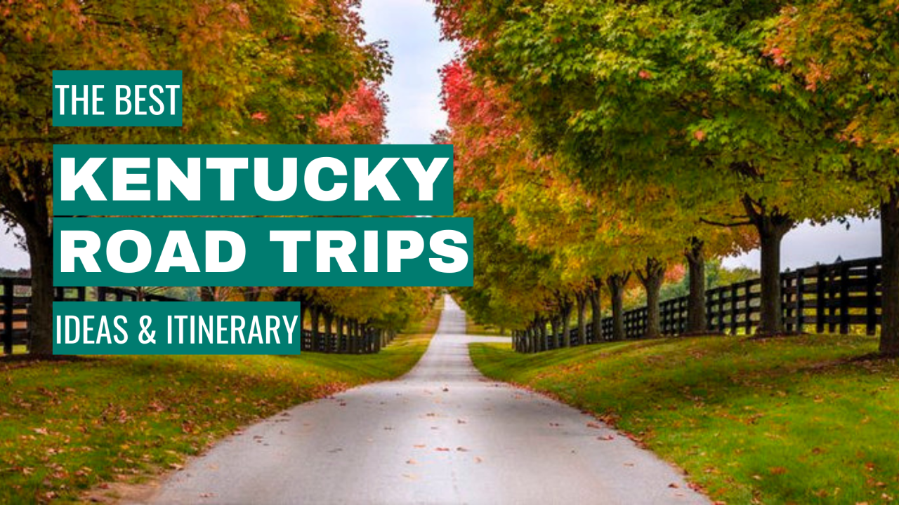 best kentucky road trips