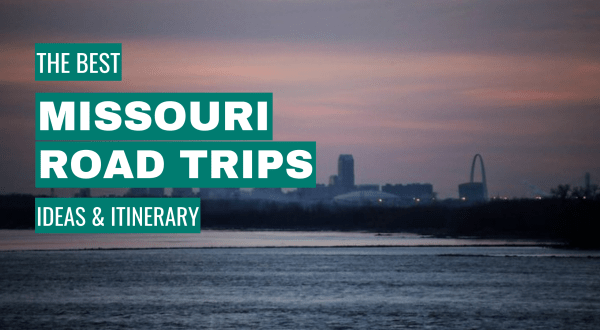 best missouri road trips