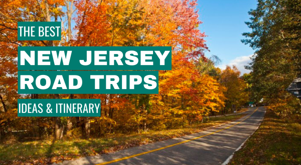 best new jersey road trips