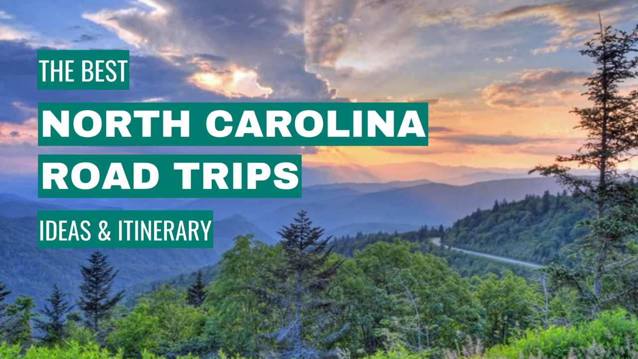 best north carolina road trips