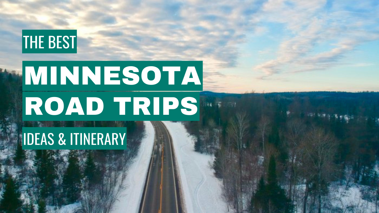 best minnesota road trips