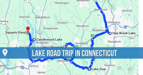 The Incredible Road Trip Through Connecticut That Leads You To 6 Stunning Lakes